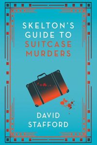 Skelton's Guide to Suitcase Murders