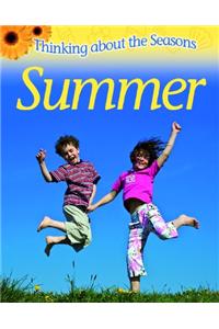 Thinking About the Seasons: Summer