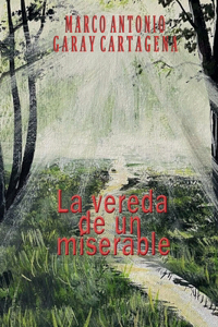 Vereda de un Miserable