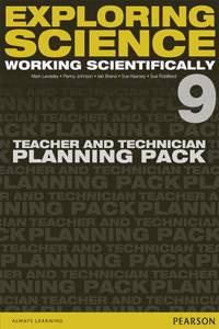 Exploring Science: Working Scientifically Teacher & Technician Planning Pack Year 9