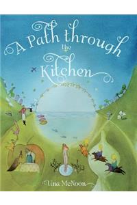 A Path Through the Kitchen
