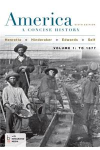 America: A Concise History, Volume 1