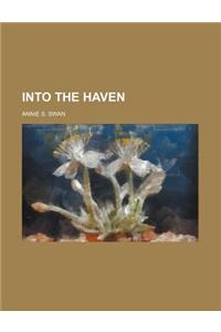 Into the Haven