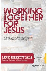 Working Together For Jesus