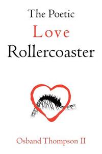 Poetic Love Rollercoaster