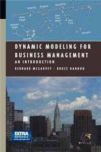 Dynamic Modeling for Business Management