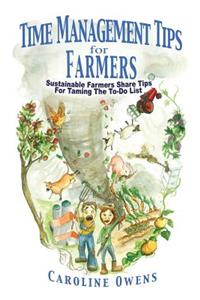 Time Management Tips for Farmers