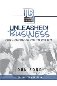 Unleashed! Business