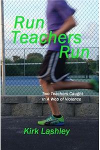 Run Teachers Run