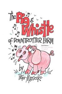 pig and whistle of downtrotter farm