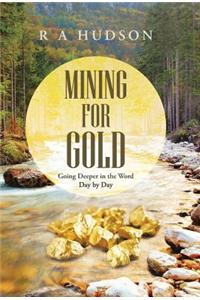 Mining for Gold
