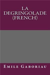 La Degringolade (French)