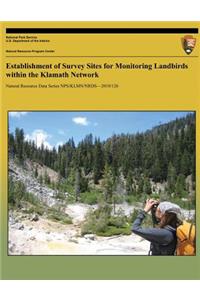 Establishment of Survey Sites for Monitoring Landbirds within the Klamath Network