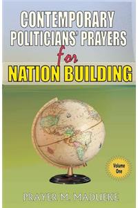 Contemporary Politicians' Prayers for Nation Building