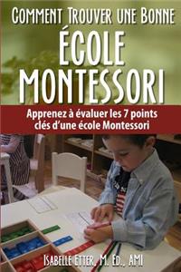 Comment Trouver une Bonne Ecole Montessori