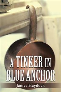 Tinker in Blue Anchor