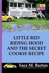 Little Red Riding Hood and the Secret Cookie Recipe