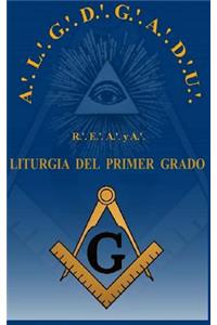 Liturgia del Grado de Aprendiz R.'. E.'. A.'. y A.'.
