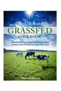 Ultimate Grassfed Cookbook