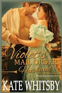 Violet's Mail Order Husband