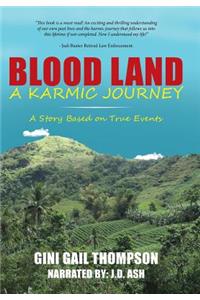 Blood Land A Karmic Journey