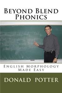 Beyond Blend Phonics