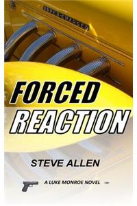 Forced Reaction
