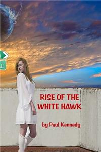 Rise of the White Hawk