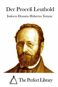 Der Proceß Leuthold