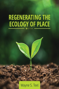 Regenerating the Ecology of Place