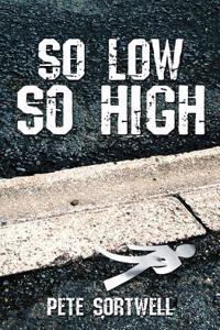 So Low So High