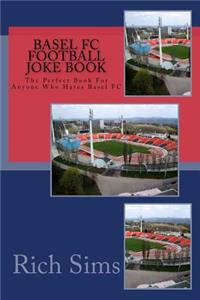 BASEL FC Football Joke Book