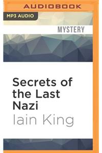 Secrets of the Last Nazi