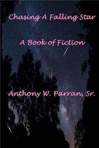 Chasing a Falling Star