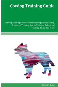 Coydog Training Guide Coydog Training Book Features