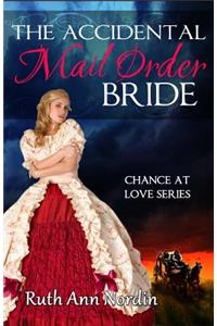 The Accidental Mail Order Bride