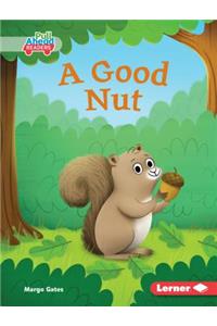 A Good Nut