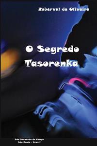 O Segredo Tasorenka