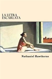 La Letra Escarlata (Spanish Edition)