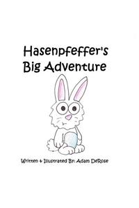 Hasenpfeffer's Big Adventure