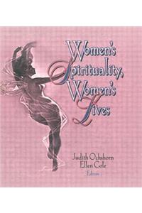 Women's Spirituality, Women's Lives