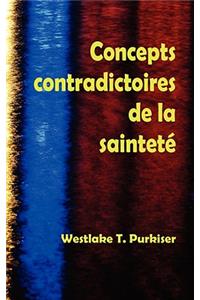 Concepts Contradictoires de La Saintete