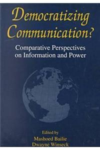 Democratizing Communication?