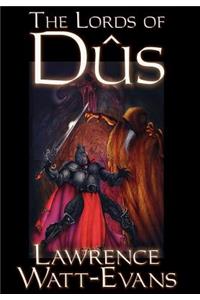 The Lords of Dus