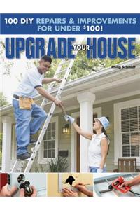 Upgrade Your House