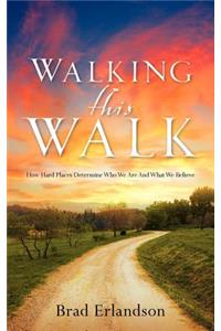 Walking This Walk