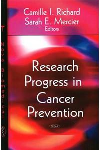 Research Progress in Cancer Prevention