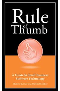 Rule of Thumb: A Guide to Small Business Software