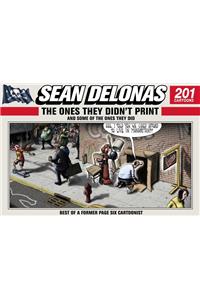 Sean Delonas: The Ones They Didn't Print and Some of the Ones They Did