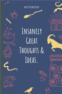 Insanely Great Thoughts & Ideas.